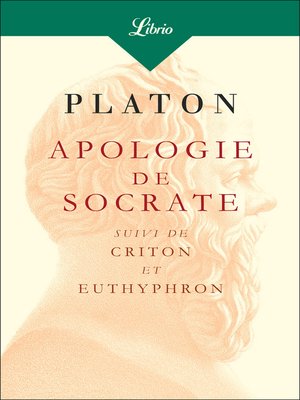 cover image of Apologie de Socrate. Suivi de Criton et Euthyphron